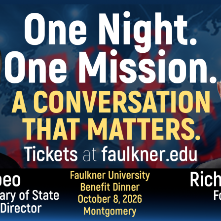 Faulkner University President Mitch Henry announced the speakers for the 2026 Annual Benefit Dinner will feature two internationally recognized leaders in national security and global affairs: former CIA Director and U.S. Secretary of State Mike Pompeo and former Chief of the United Kingdom’s Secret Intelligence Service, MI6, Sir Richard Moore.