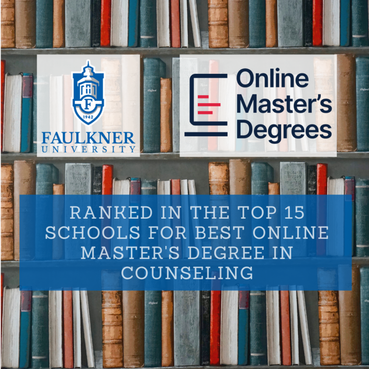 Faulkner University News Faulkner S Online Master S In Counseling